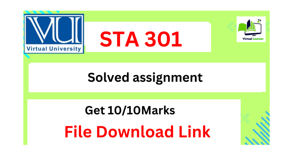 sta301 assignment 1 solution 2024